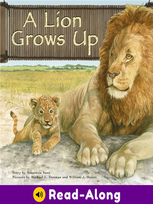 cover image of A Lion Grows Up